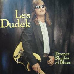 Les Dudek : Deeper Shades of Blues